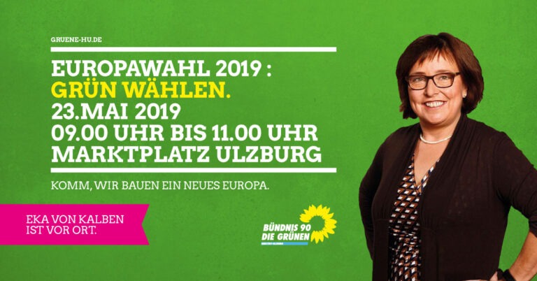 Bündnis 90 / Die Grünen:  Endspurt zur Europawahl 2019