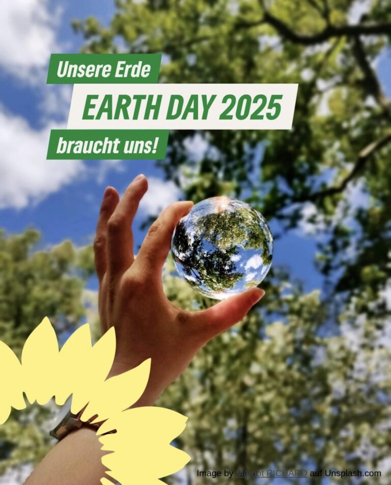 Earth Day – Unsere Erde braucht uns
